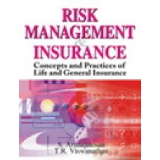 Risk Management & Insurance : Concepts and Practices of Life